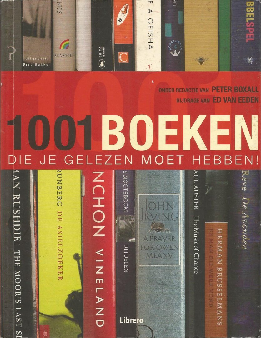 Boxall, Peter (red.) - 1001 Boeken die je gelezen moet hebben