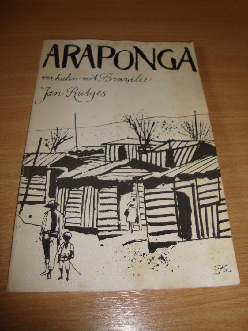 Rutgers, Jan - Araponga. Verhalen uit Brazilie
