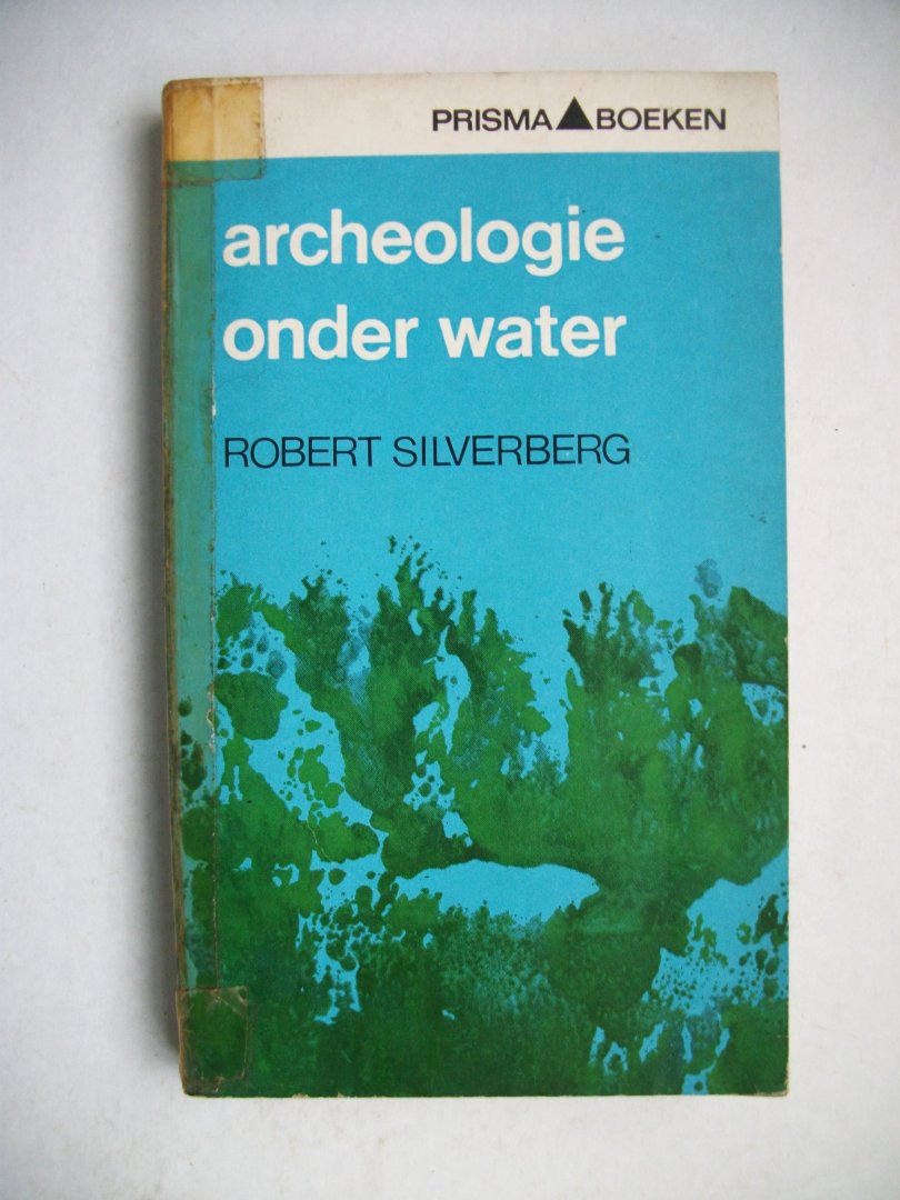 Silverberg, Robert - Archeologie onder water