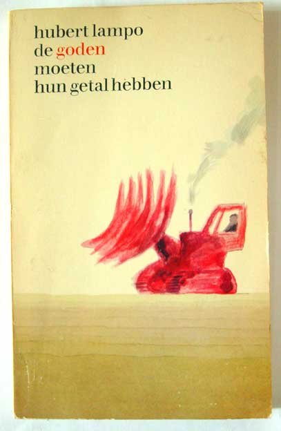 Lampo, Hubert - De goden moeten hun getal hebben