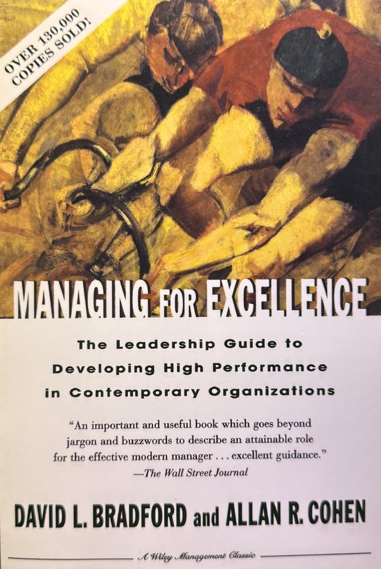 David L. Bradford, Allan R. Cohen - Managing for Excellence