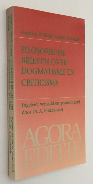 Schelling, Friedrich Wilhelm Joseph, - Filosofische brieven over dogmatisme en criticisme