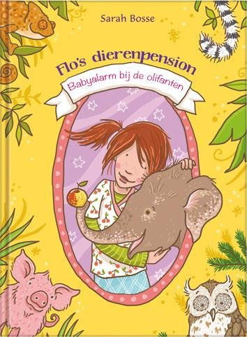 Bosse, Sarah - Flo's dierenpension 3, Baby-alarm bij de olifanten