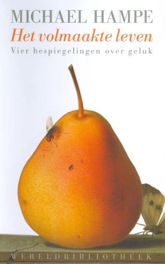 Hampe, Michael - Het volmaakte leven