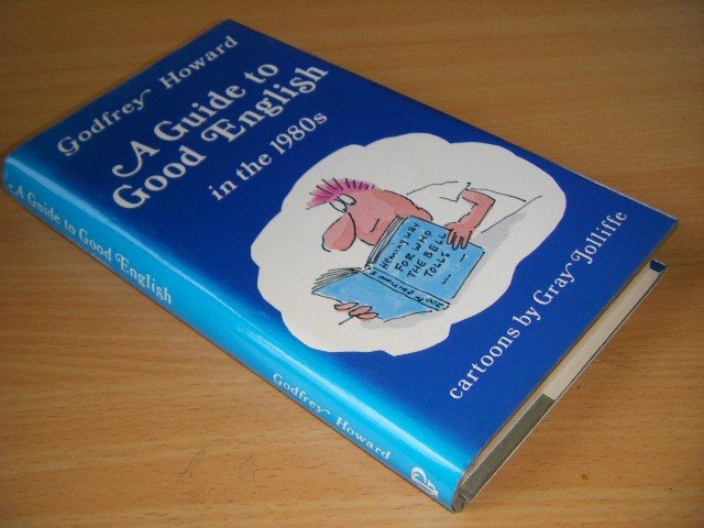 Godfrey Howard - A Guide to Good English