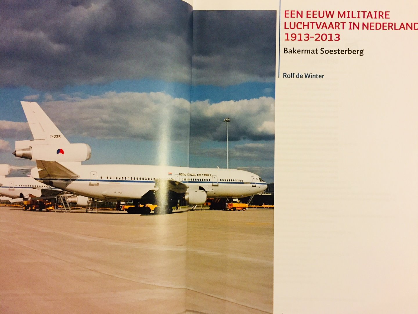 Winter, Rolf. de - Een eeuw militaire luchtvaart in Nederland 1913-2013. Bakermat Soesterberg.