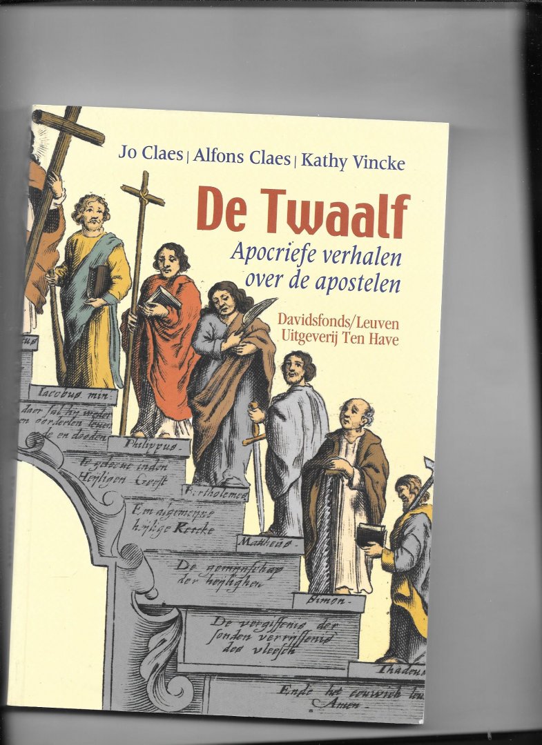 Vincke, K. - De Twaalf / apocriefe verhalen over de apostelen