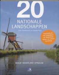 Donkervoort, Ilona, Guerite  Flury - 20 Nationale Landschappen. Bekijk Nederland opnieuw