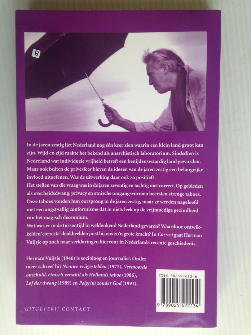 Vuijsje, Herman - Correct, Weldenkend Nederland sinds de jaren zestig