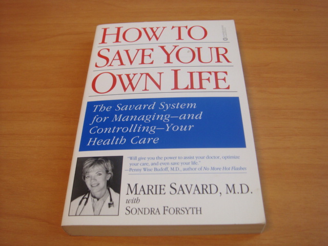 Savard, Marie & Forsyth, Sondra - How to Save Your Own Life