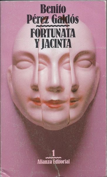 Pérez Galdós, Benito - Fortunata y Jacinta (volúmenes 1 y 2 juntos)