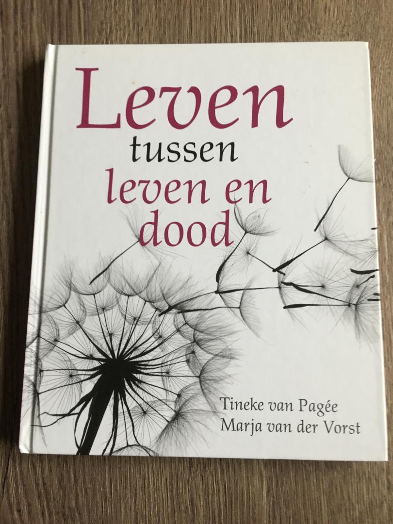 Vorst, Marja van der - Leven tussen leven en dood