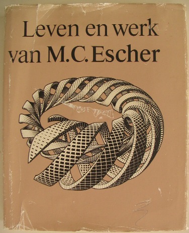 FH.Bool & JR. Kist JL.Locher  & ea - Leven en Werk van M.C. Escher