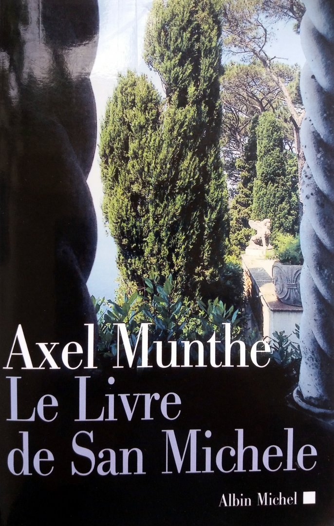 Munthe, Axel - Le Livre de San Michele (FRANSTALIG)