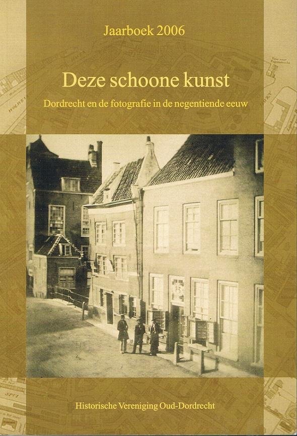  - Deze schoone kunst - Jaarboek 2006