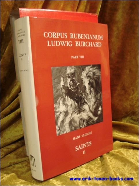 VLIEGHE, Hans. - CORPUS RUBENIANUM LUDWIG BURCHARD. vol II / PART VIII. SAINTS II.