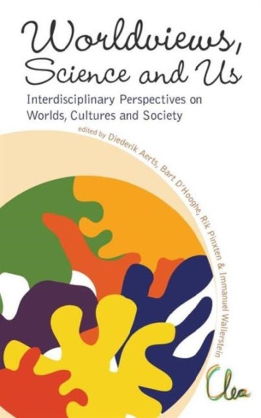 Hendrik, Pinxten - Worldviews, Science and Us / Interdisciplinary Perspectives on Worlds, Cultures and Society