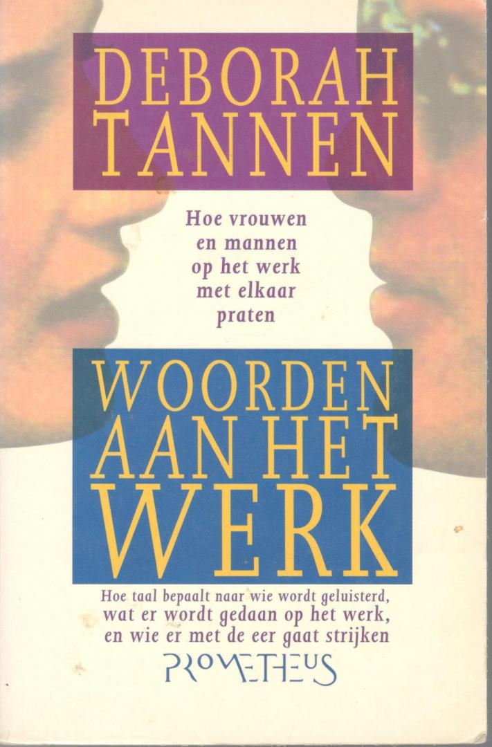 Tannen, D. - Woorden aan het werk / druk 1
