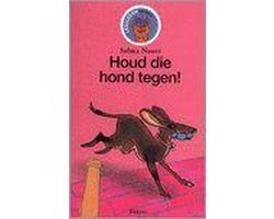 Selma Noort - Houd die hond tegen !