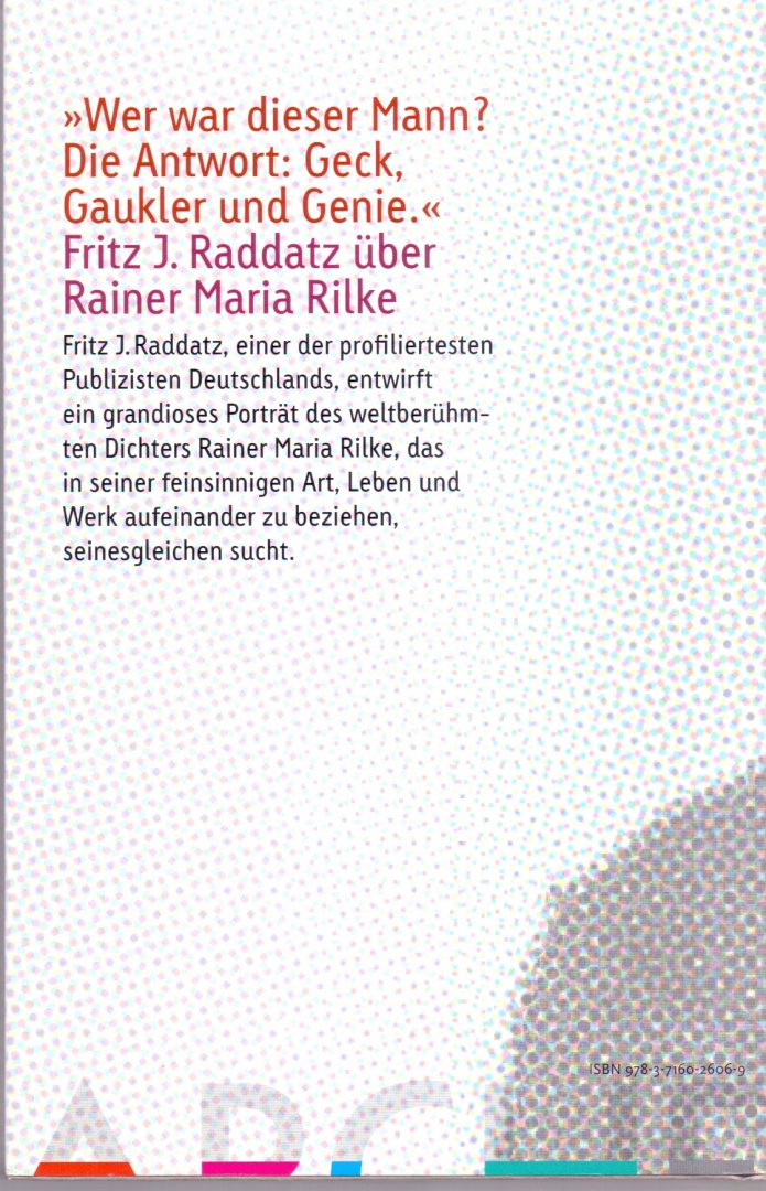 Raddatz, Fritz J. (ds1345) - Rainer Maria Rilke. Überzähliges Dasein / Eine Biographie