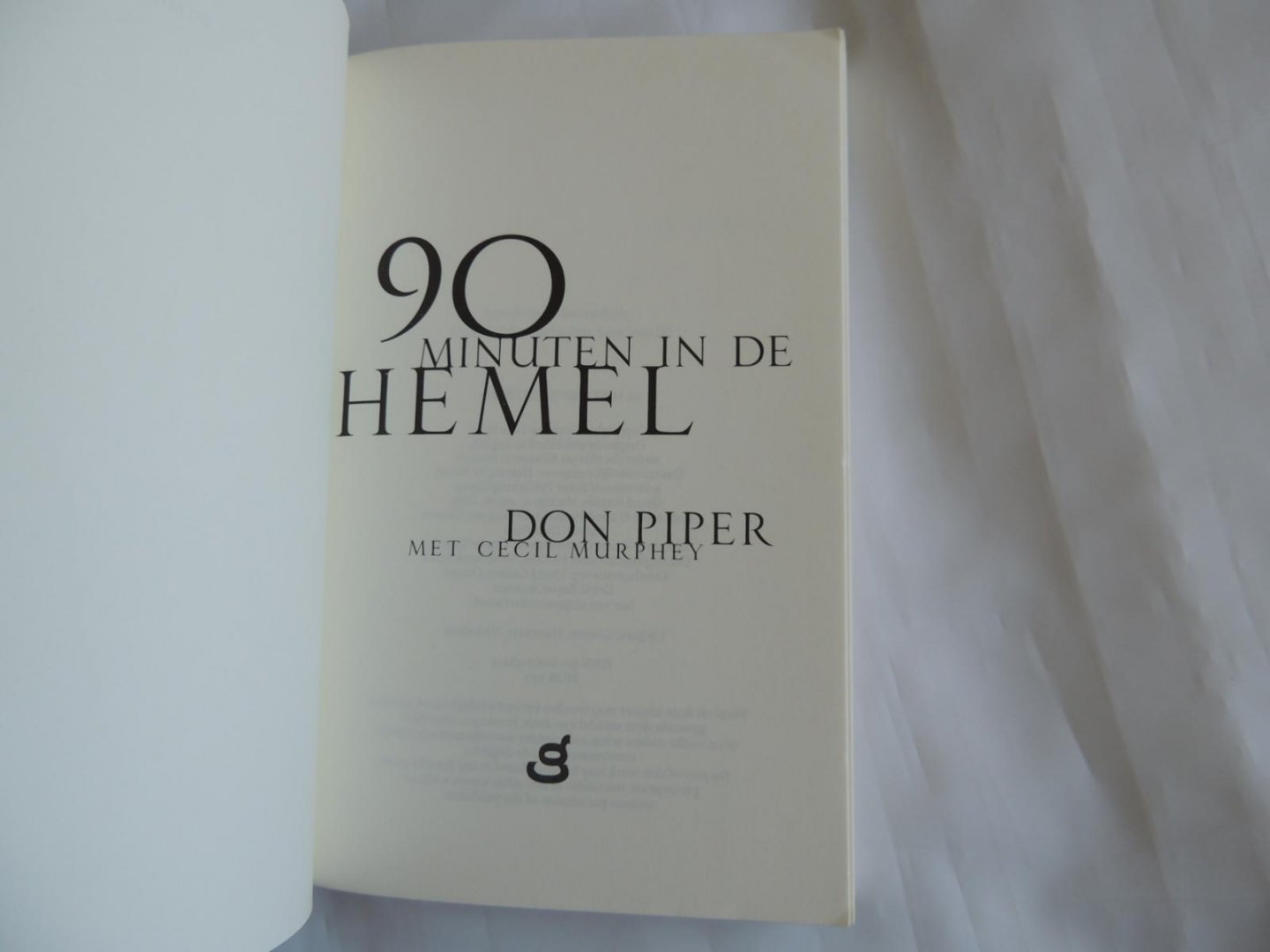 Piper, D don, Murphey, C.  cecil - 90 Minuten in de hemel