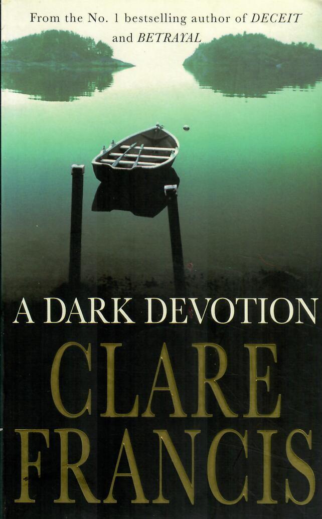 Francis, Clare - A Dark Devotion