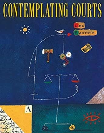Epstein, Lee. - Contemplating Courts.
