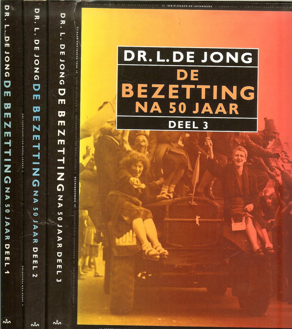 Jong Dr.L. de - De Bezetting na 50  Jaar  III Delen