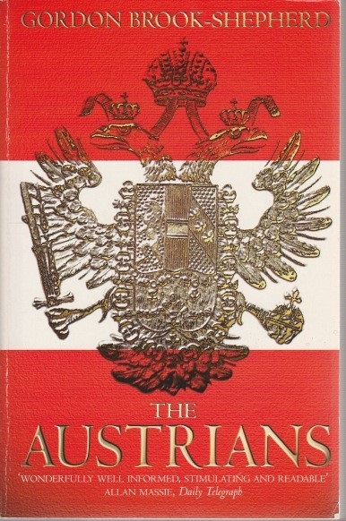 Gordon Brook-Shepherd - The Austrians