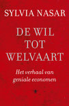 Nasar, Sylvia - De wil tot welvaart. Het verhaal van geniale economen