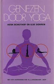 Schuthof / Dorren - Genezen door yoga / druk 1