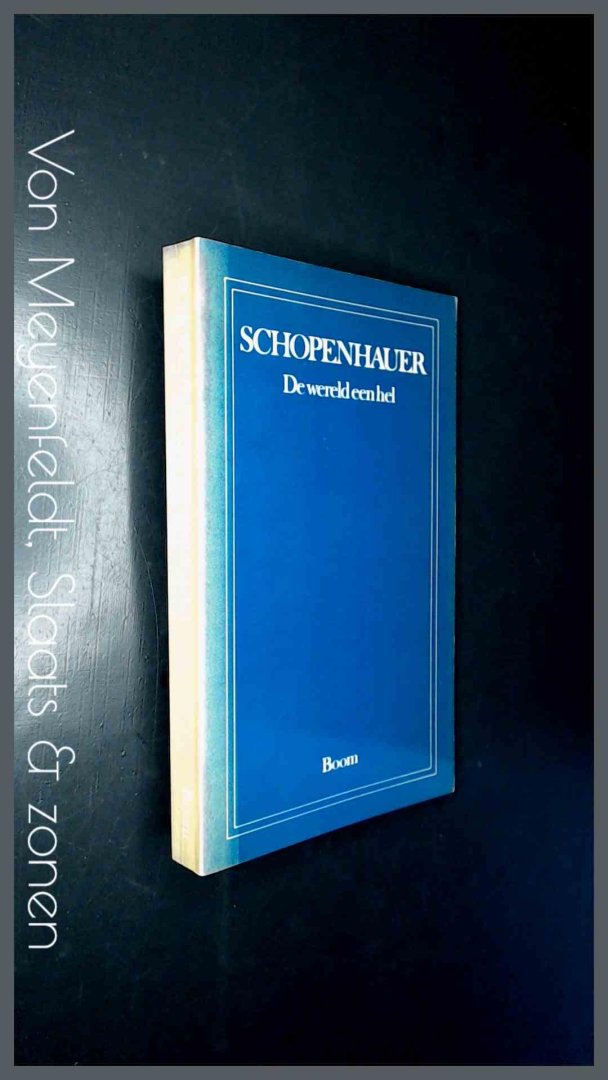 Schopenhauer, Arthur - De wereld een hel