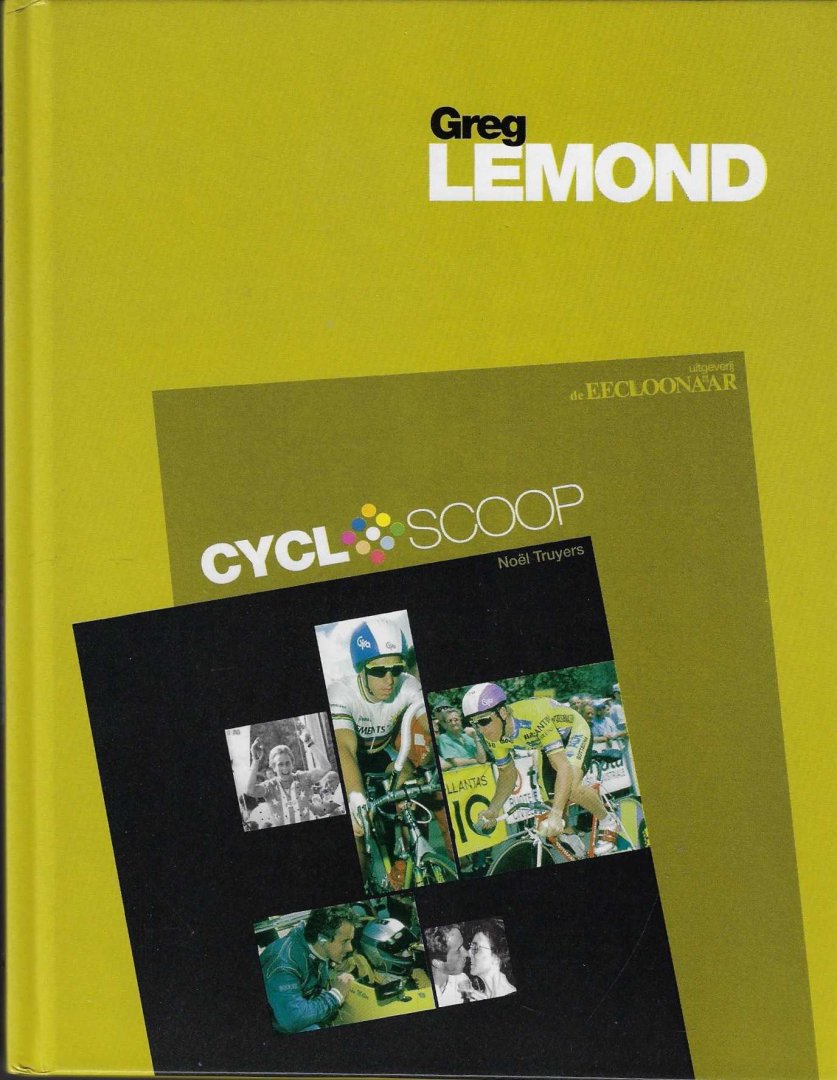 Truyers, Noël - Cycloscoop - Greg Lemond
