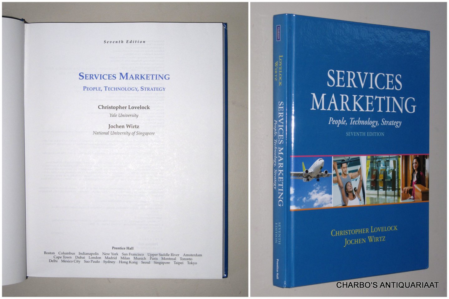 LOVELOCK, CHRISTOPHER & WIRTZ, JOCHEN, - Services marketing: People, technology, strategy.