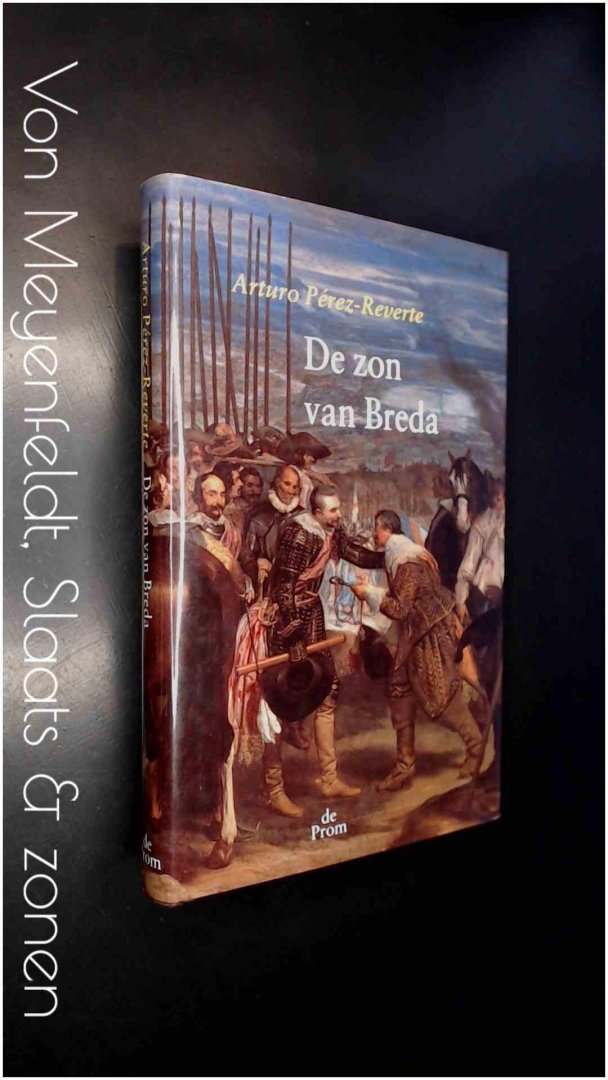 Perez Reverte, Arturo - De zon van Breda - De avonturen van kapitein Alatriste