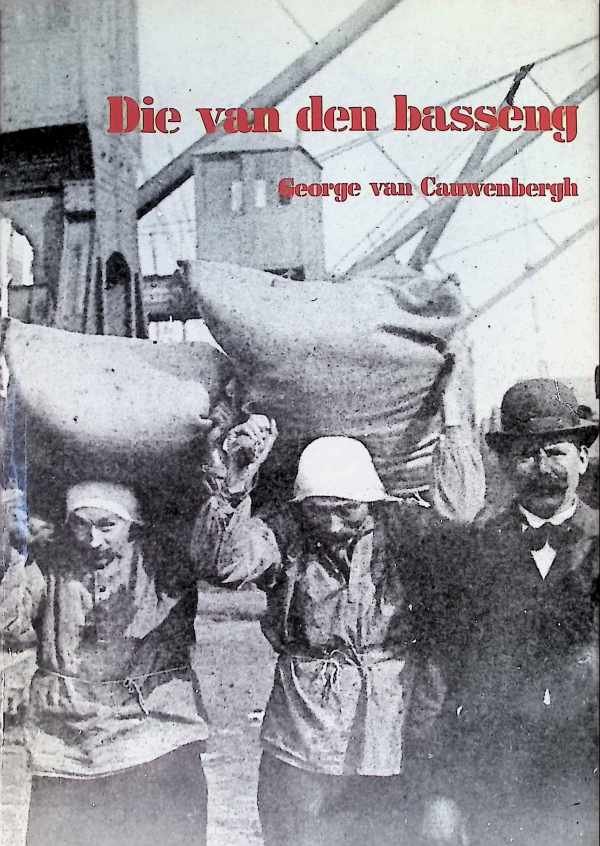 van Cauwenbergh George - Die van den Basseng
