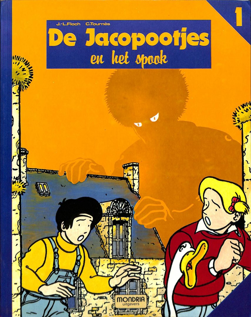 Floch, J.-L. / Tournes, C. - De Jacopootjes 1: De Jacopootjes en het spook