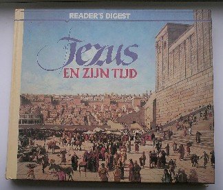 RIS-HOOGENDOORN, H. (E.A.), - Jezus en zijn tijd.