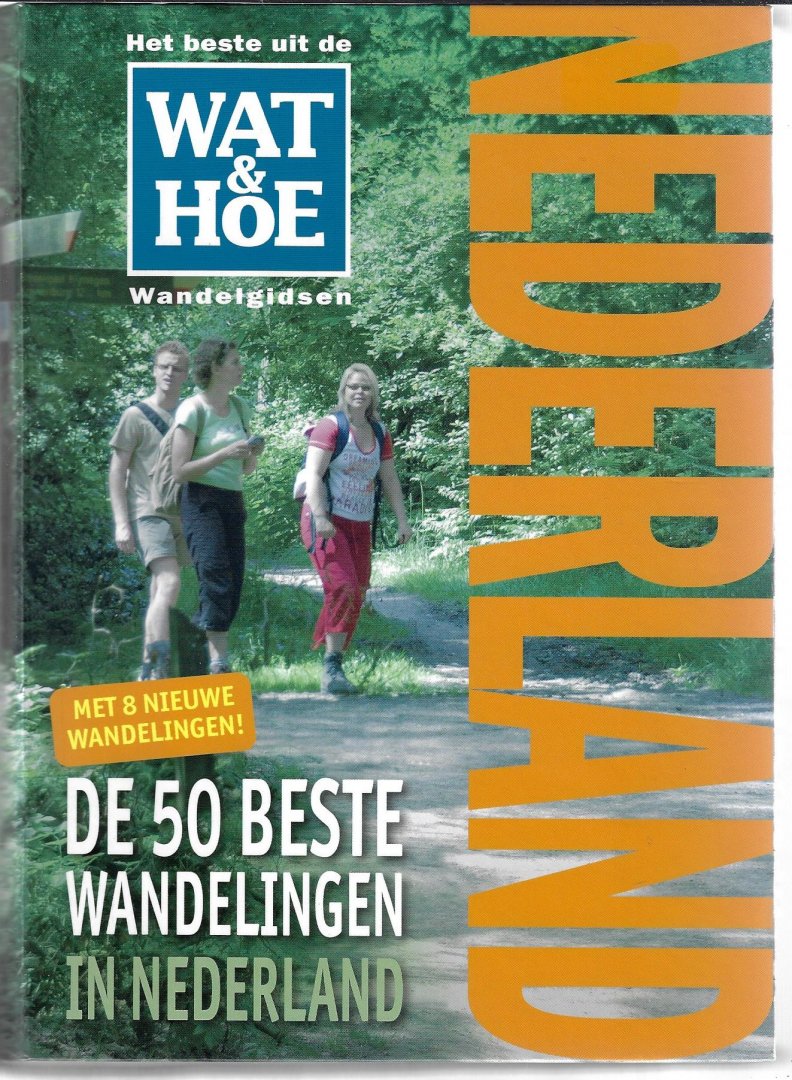 Diverse - De 50 beste wandelingen in Nederland