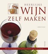 Heerlijke wijn zelf maken