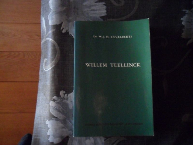 Engelberts W.J.M. - Willem Teellinck