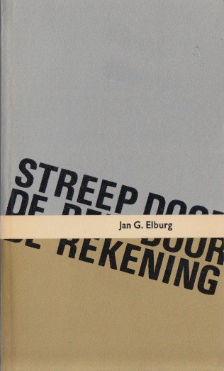 Elburg, Jan - Streep door de rekening.
