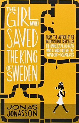 Jonasson, Jonas - The Girl Who Saved The King Of Sweden