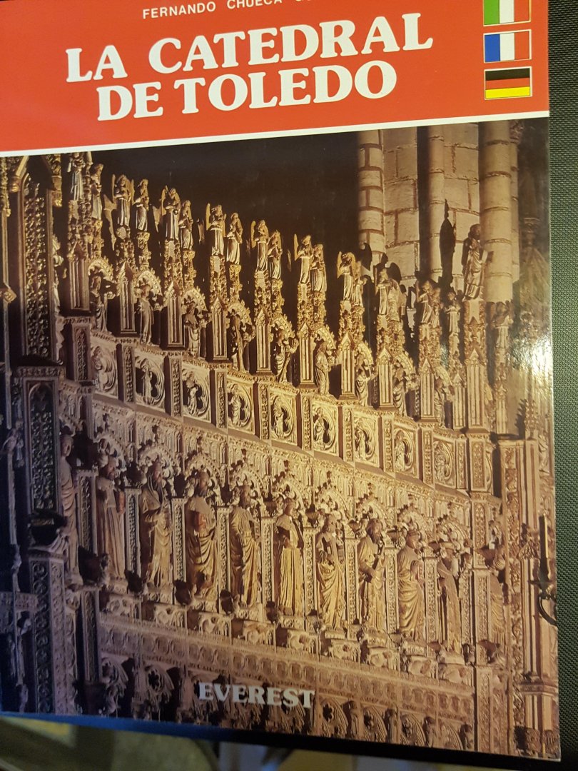 Redactie - La Catedral de Toledo - rijk geïllustreerd met ruim honderd schitterende kleurenfoto's vaak paginagroot