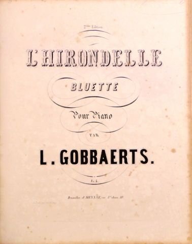 Gobbaerts, L.: - L`hirondelle. Bluette pour piano. 2ème édition