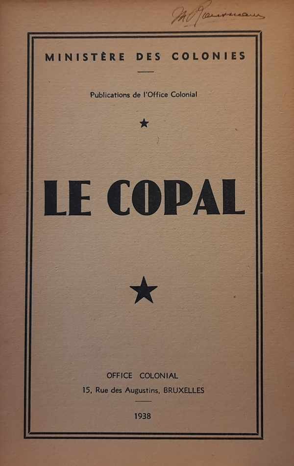 MINISTÈRE DE COLONIES - Le copal