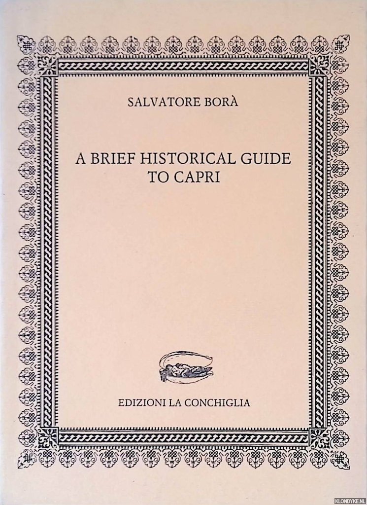 Borà, Salvatore - A brief historical guide to Capri