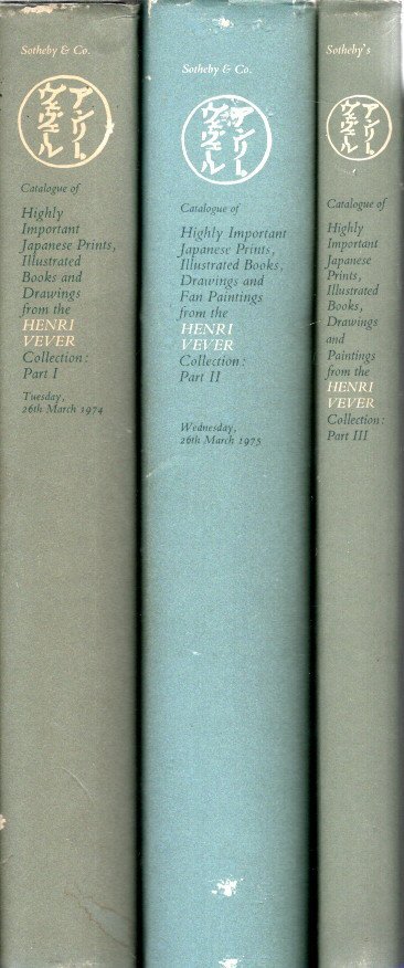 VEVER, Henri - SOTHEBY & Co. - Catalogue of Highly Important Japanese Prints, Illustrated Books and Drawings, from the Henri Vever Collection. - Part I, II, III