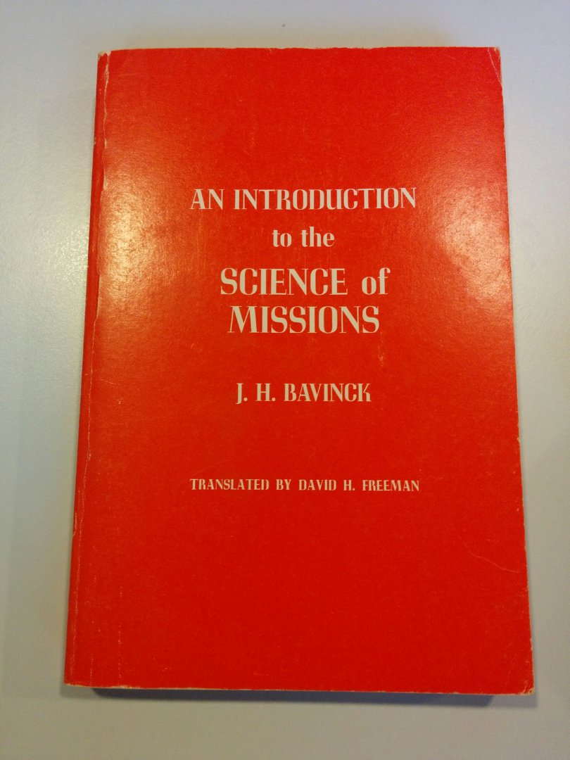 Bavinck, H, J - An Introduction to the Science of missons