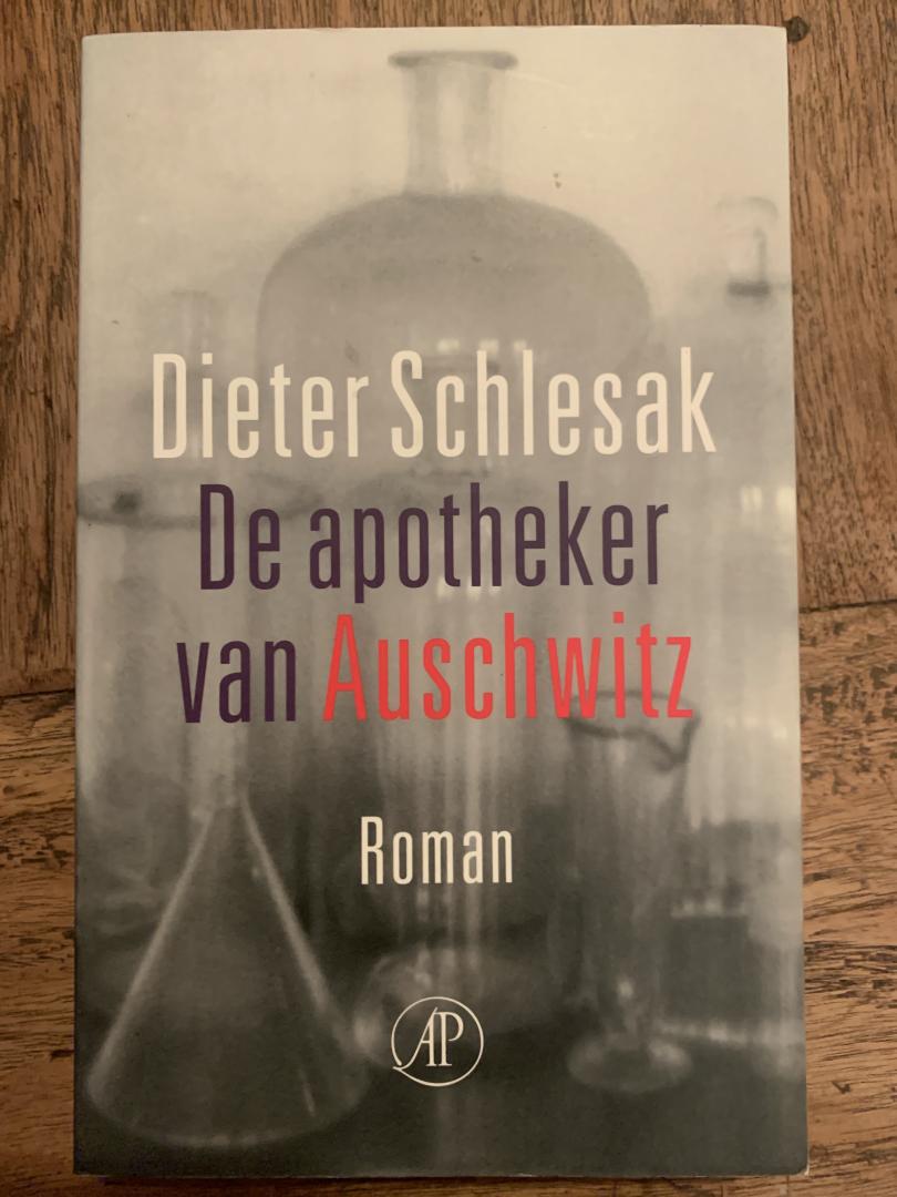 Schlesak, Dieter - De apotheker van Auschwitz